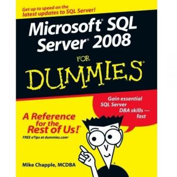 Microsoft SQL Server 2008 for Dummies