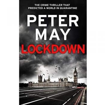 Lockdown: the crime thriller that predicted a world in quarantine: An incredibly prescient crime thriller from the author of The Lewis Trilogy