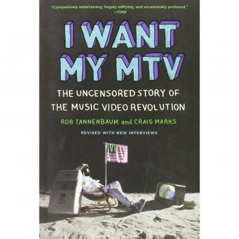 I Want My Mtv: The Uncensored Story of the Music Video Revolution