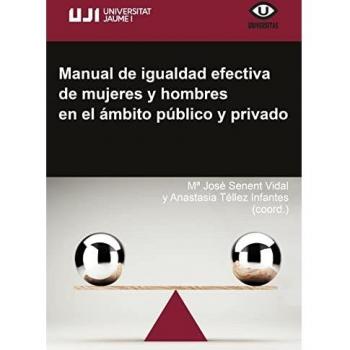 Manual de igualdad efectiva de mujeres y hombres en el ámbito público y privado: 42