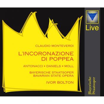 Monteverdi: The Coronation of Poppea - Live Recording from Munich Opera Festival 1997