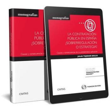 La contratación pública en España ¿sobrerregulación o estrategia?
