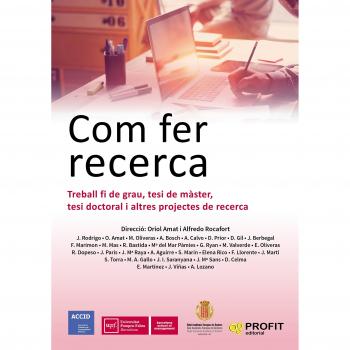Com fer recerca: Treball fi de grau, tesi de màster, tesi doctoral i altres projectes de recerca