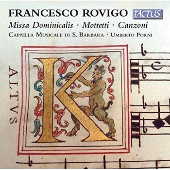 Francesco Rovigo : Misas Y Motetes - Umberto Forni Cappella Musicale Di S. Barbara