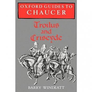 Oxford Guides to Chaucer: Troilus and Criseyde