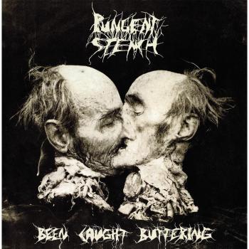 Been Caught Buttering [Vinilo] - PUNGENT STENCH