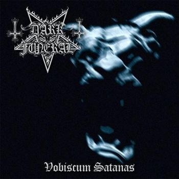 Vobiscum Satanas - DARK FUNERAL