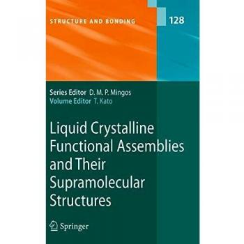 Liquid Crystalline Functional Assemblies: Supramolecular Structures and Bonding Insights