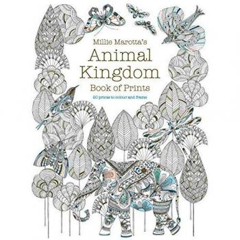 Millie Marotta's Animal Kingdom Book of Prints: Prints to colour and frame: 21