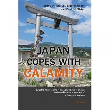 Japan Copes with Calamity: Second Edition - Peter Lang Publishing