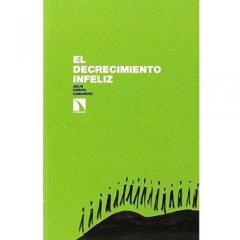 El Decrecimiento Infeliz
