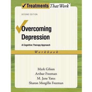 Overcoming Depression: Workbook 2/e: A Cognitive Therapy Approach