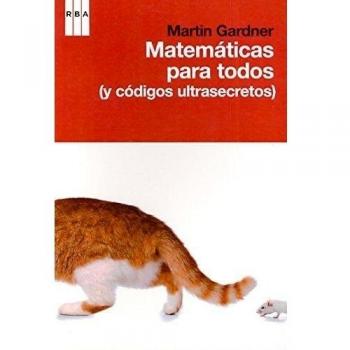 Matematicas para todos y codigos ultrasecretos