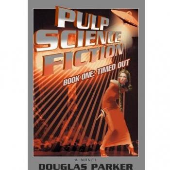 Ciencia Ficción Pulp: Libro Uno - Tiempo Fuera (Tapa Dura)