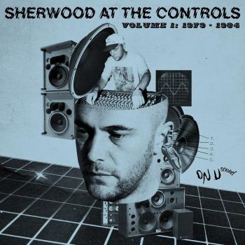 Sherwood at the Controls Vol. 1: 1979-1984 - Vinyl LP with MP3 Download