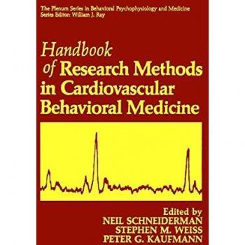 Handbook of Research Methods in Cardiovascular Behavioral Medicine