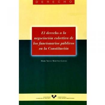 El derecho a la negociación colectiva de los funcionarios públicos en la Constitución: 12