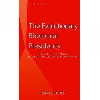 Evolutionary Rhetorical Presidency: Analyzing Presidential Communication and Authority