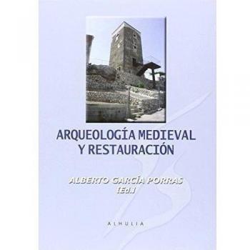 Arqueología medieval y restauración
