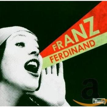 You Could Have It So Much Better - Franz Ferdinand