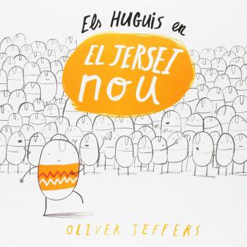 Els Huguis a El jersei nou - Oliver Jeffers