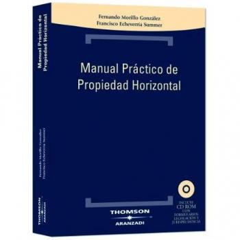 Manual Práctico de Propiedad Horizontal: Incluye CD