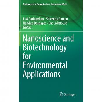 Nanoscience and Biotechnology for Environmental Applications