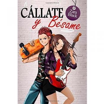 Cállate y bésame: Volume 2