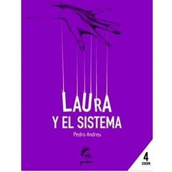Laura y el sistema - Pedro Antonio Andreu Lopez