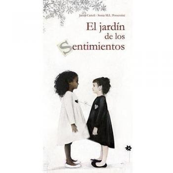El jardín de los sentimientos - Carioli, Janna/possentini, Sonia M.l.