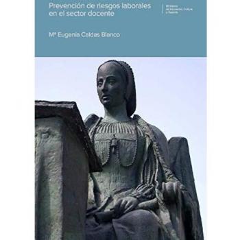 Prevención de riesgos laborales en el sector docente