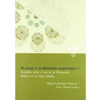 PAISAJE Y SU DIMENSION ARQUEOLOGICA