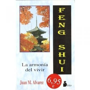 LA ARMONÍA DEL VIVIR. FENG SHUI