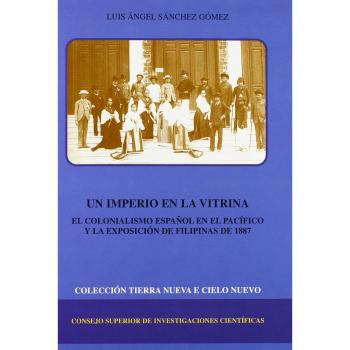Un imperio en la vitrina : el colonialismo español en el Pacífico y la Exposición de Filipinas de 1887: El colonialismo español en el Pacífico y la ... de 1887: 48