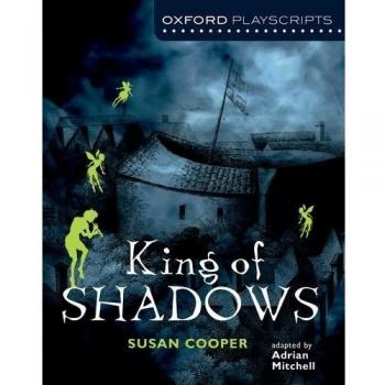 Oxford Playscripts: King of Shadows (Tapa blanda)