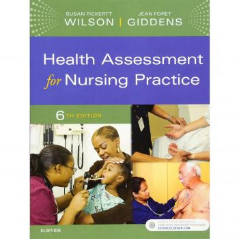 Health Assessment for Nursing Practice, 6e