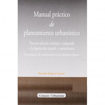 MANUAL PRACTICO DE PLANEAMIENTO URBANISTICO