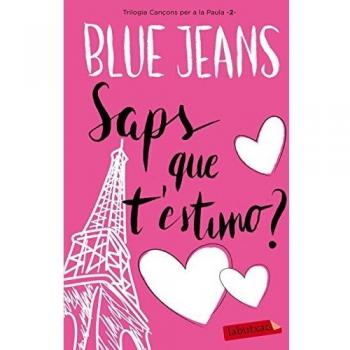 Saps que t'estimo - Blue Jeans