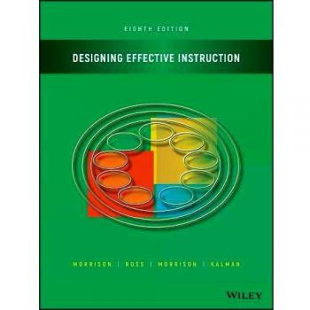 Effective Instructional Design: A Comprehensive Guide by Gary R. Morrison