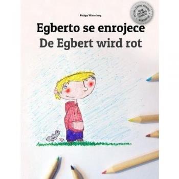 Egberto se enrojece/De Egbert wird rot: Libro infantil para colorear español-alemán de Suiza