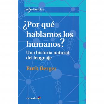 ¿Por qué hablamos los humanos? Una historia natural del lenguaje: 52
