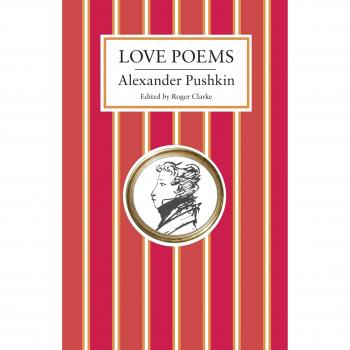 Poesías de Amor de Alexander Pushkin (Edición en Rústica - Alma Classics)
