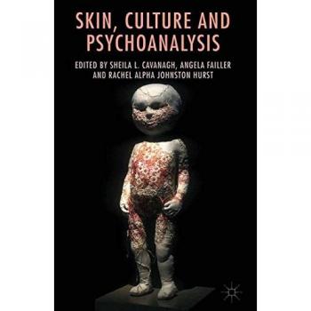 Skin, Culture and Psychoanalysis