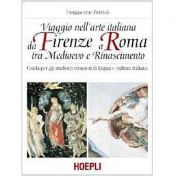 Viaggio nell'arte italiana da Firenze a Roma tra Medioevo e Rinascimento