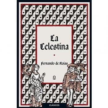 La Celestina - Fernando De Rojas