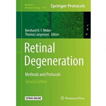 Retinal Degeneration: Methods and Protocols: 1834