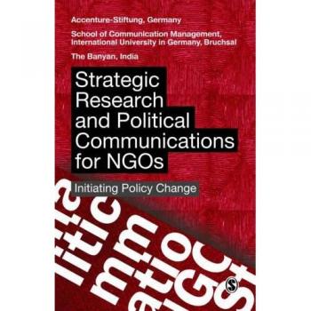 Strategic Research and Political Communication for NGOs: Initiating Policy Change