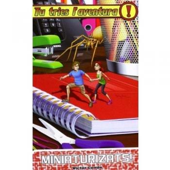 Miniaturizats: Tu tries l'aventura 18