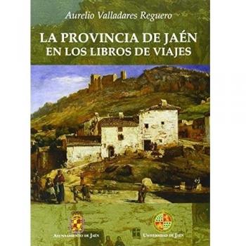 La provincia de Jaén en los libros de viajes