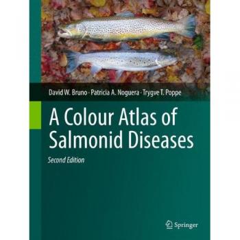 Comprehensive Colour Atlas of Salmonid Diseases